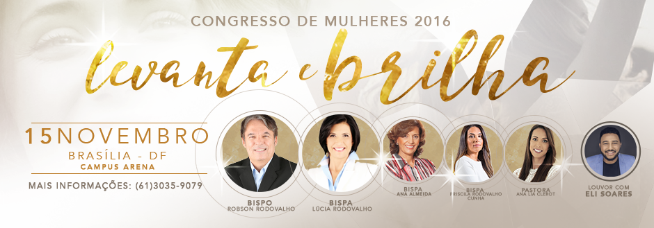 Bispo Rodovalho convida para o Congresso de Mulheres Vencedoras em Brasília/DF