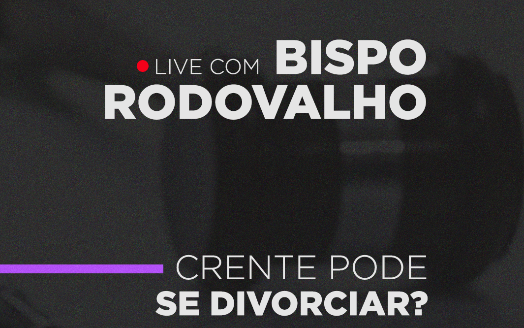 Quinta-feira tem live nas redes com o tema: Divórcio e o Novo Casamento