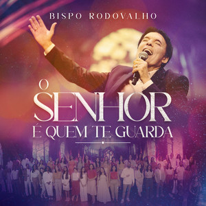 Single - O Senhor É Quem Te Guarda